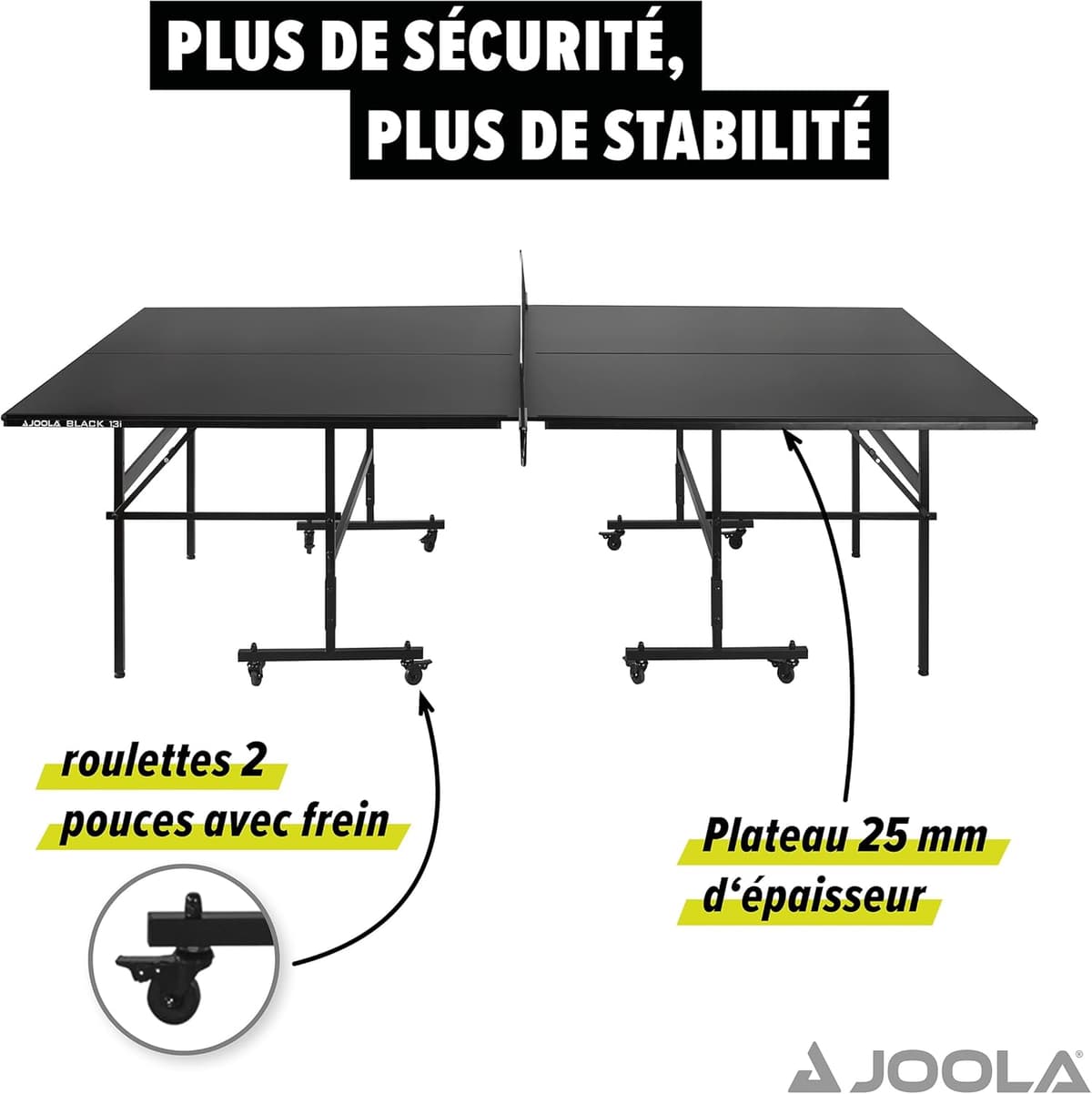 Table de Ping-Pong JOOLA Black 13i - Intérieur